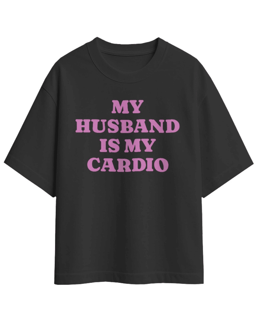 My Husband is my Cardio - Terry Drop Shoulder T-shirt - 280gsm T-Shirt