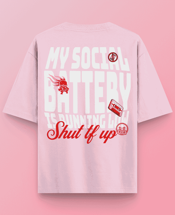 Social Battery Printed Oversized T-shirt | Drop Shoulder T-shirt