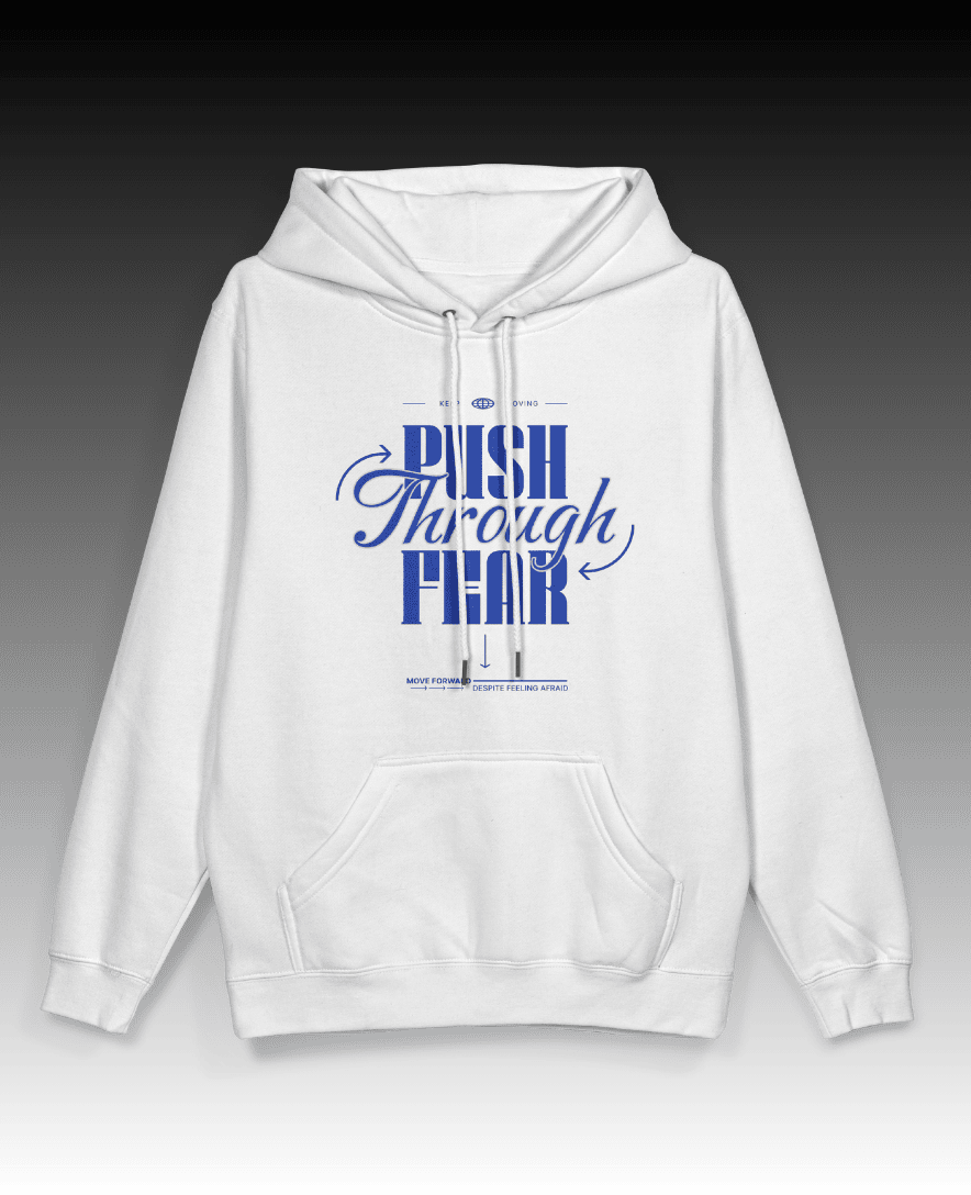 Push Through Fear Pullover Hoodie - Black