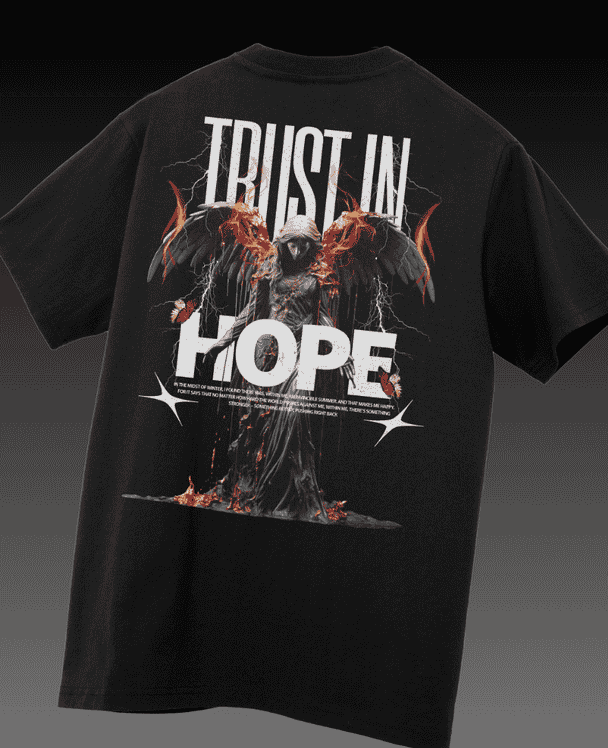Trust in Hope graphic on a 280gsm drop shoulder t-shirt, featuring a bold and inspiring design with a relaxed, comfortable fit.