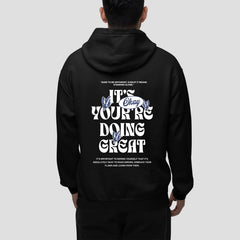 Black You are doing great: Graphic Hoodie For Men and Women