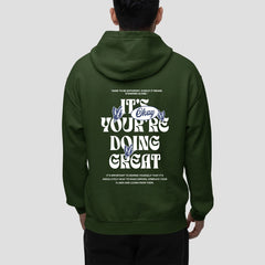 Forest Green You are doing great: Graphic Hoodie For Men and Women